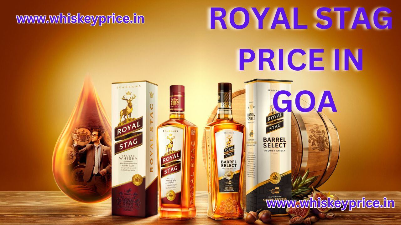 royal stag price in goa